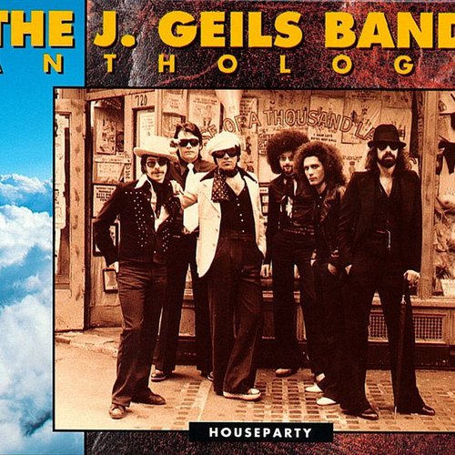 Houseparty: The J. Geils Band Anthology — The J. Geils Band | Last.fm