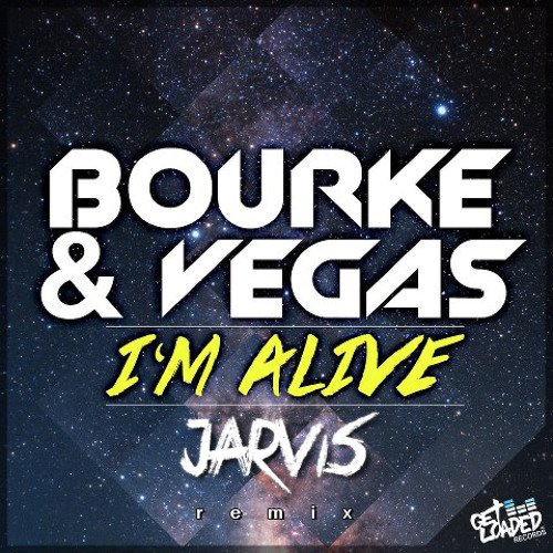 I'm Alive (Jarvis Remix)