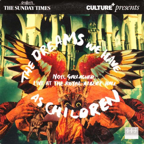 The Dreams We Have As Children - Live At The Royal Albert Hall