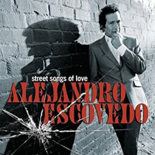 Street Songs of Love (Bonus Track Version)