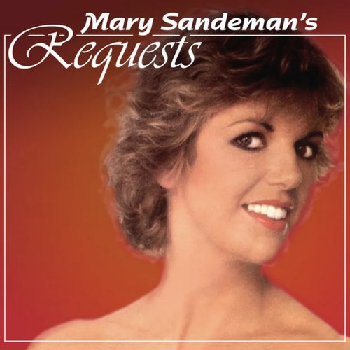 Mary Sandeman's Requests