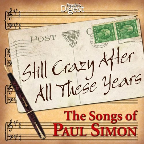 Reader's Digest Music: Still Crazy After All These Years - The Songs of Paul Simon
