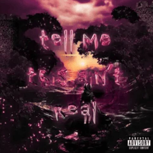 Tell Me This Ain't Real - Single