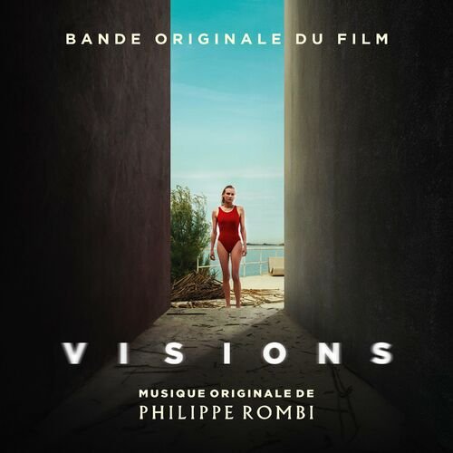 VISIONS (BANDE ORIGINALE DU FILM)