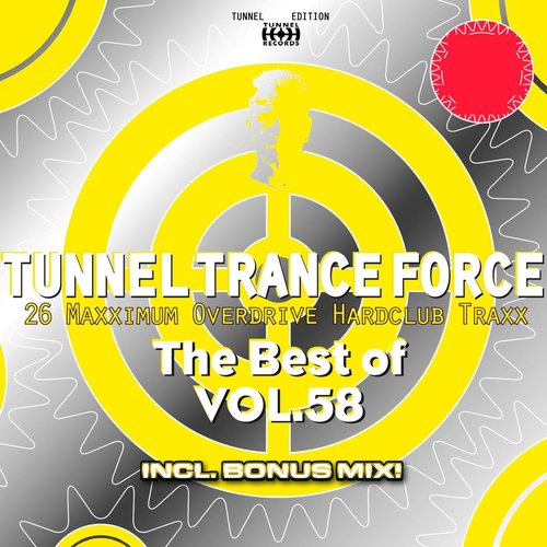 Tunnel Trance Force (The Best of, Vol. 58)