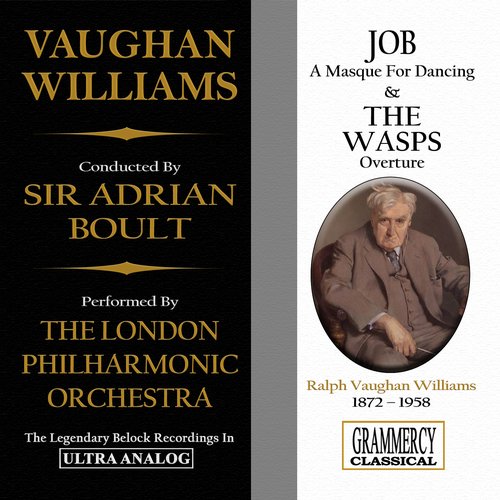 Vaughan Williams: Job, A Masque For Dancing & The Wasps, Overture