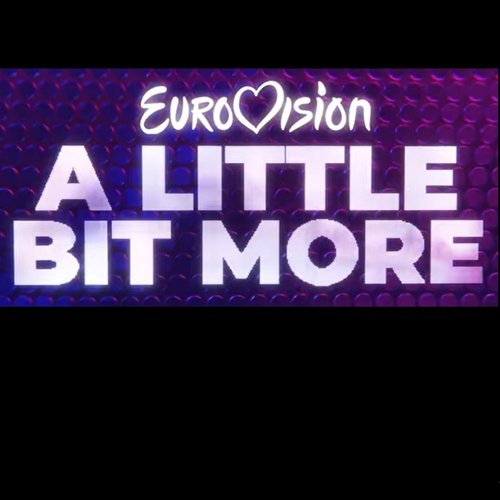 Eurovision... A Little Bit More