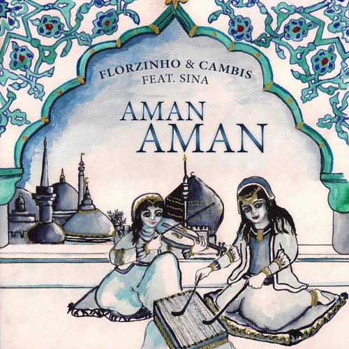 Aman Aman (feat. Sina)