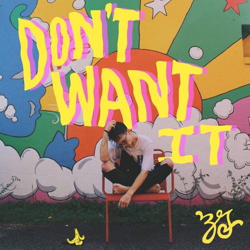 Don't Want It