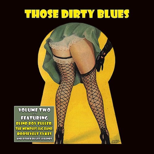 Those Dirty Blues, Vol. 2