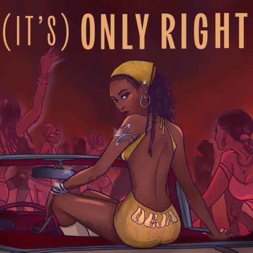 (It's) Only Right - Single