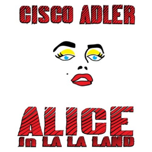 Alice In La La Land