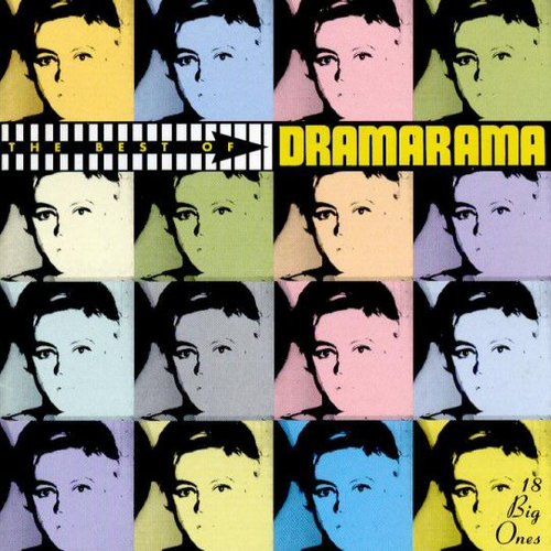 The Best of Dramarama: 18 Big Ones