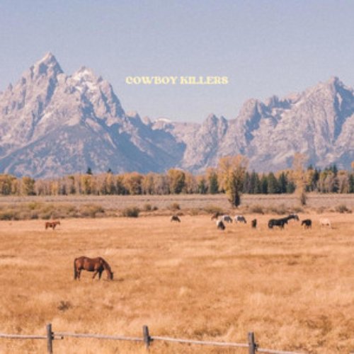 Cowboy Killers - Single