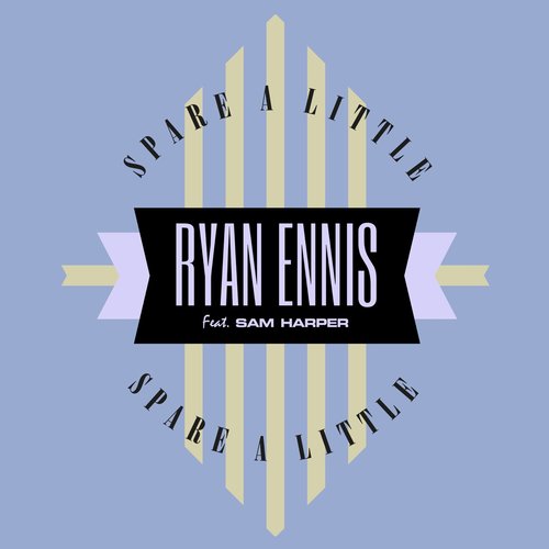 Spare A Little (feat. Sam Harper) - Single