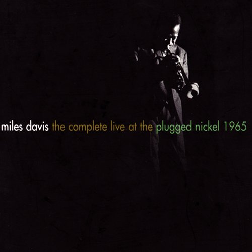 The Complete Live at the Plugged Nickel 1965