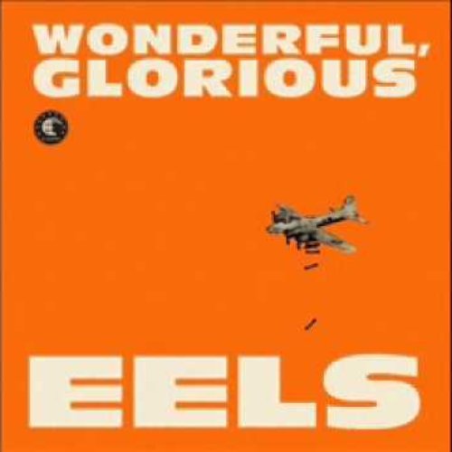 Wonderful, Glorious (Deluxe Edition) CD2