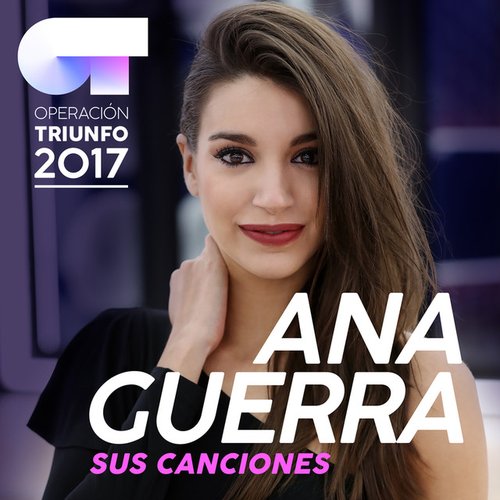 Sus Canciones (Operación Triunfo 2017)