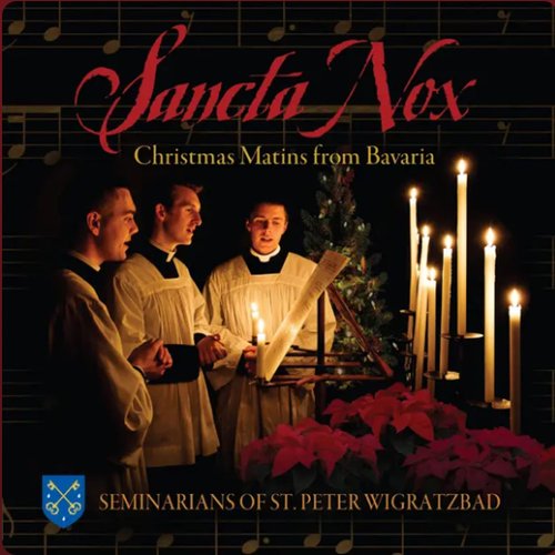 Sancta Nox: Christmas Matins from Bavaria