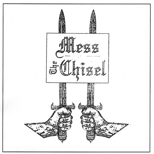 MESS - The Chisel split
