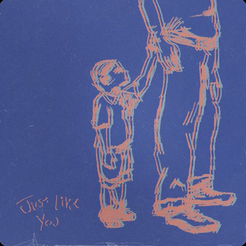 Just Like You - Single