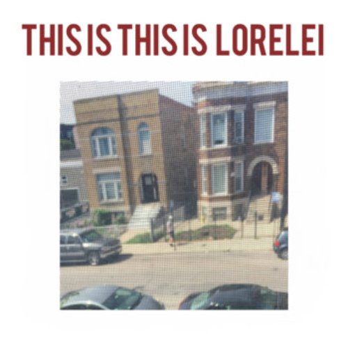 This Is This Is Lorelei