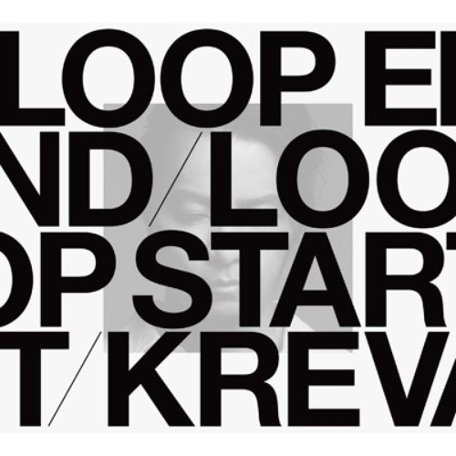 LOOP END / LOOP START (Deluxe Edition)