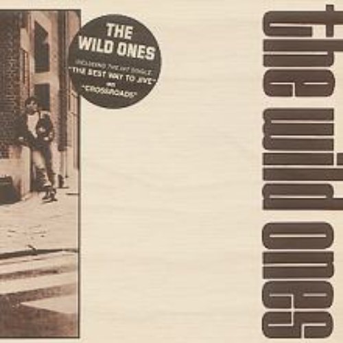 Crossroads — The Wild Ones | Last.fm