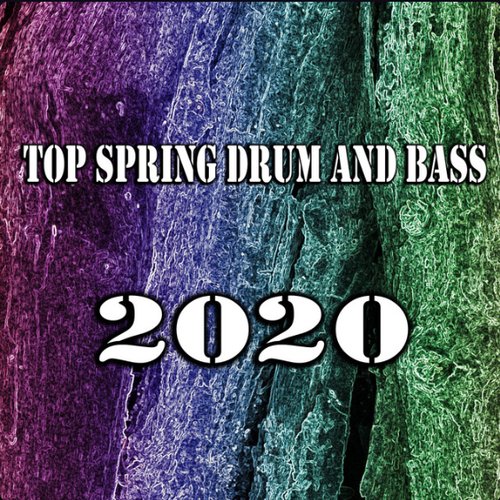 Top Spring Drum & Bass 2020