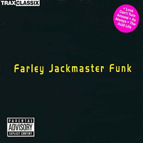 Farley Jackmaster Funk