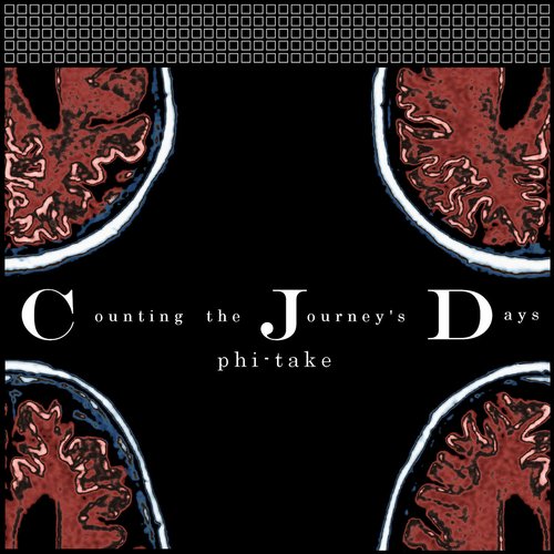 Counting the Journey's Days: CJD Phi-take