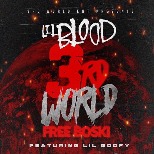 3rd World Free Boski (feat. Lil Goofy) - Single