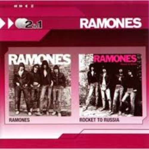 2in1: Ramones / Rocket to Russia