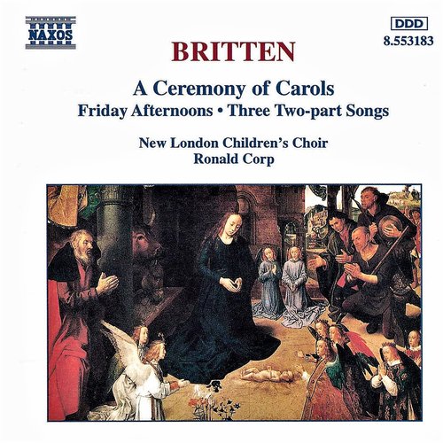 BRITTEN: A Ceremony of Carols / Friday Afternoons