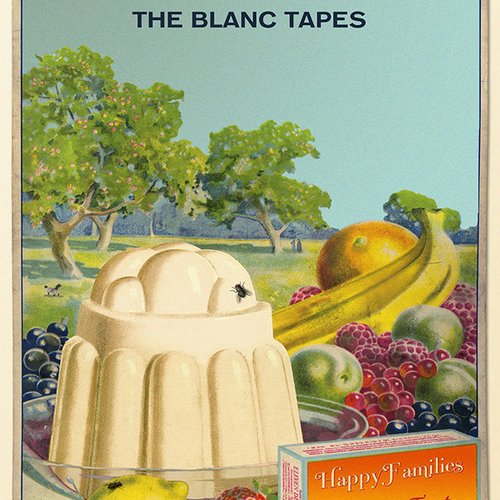 The Blanc Tapes