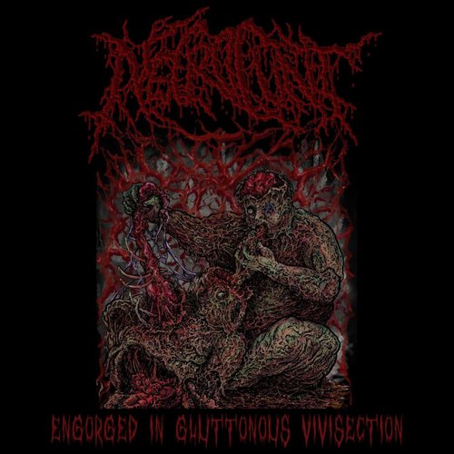 Engorged In Gluttonous Vivisection