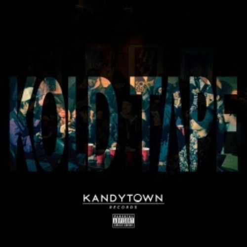 KOLD TAPE — KANDYTOWN | Last.fm