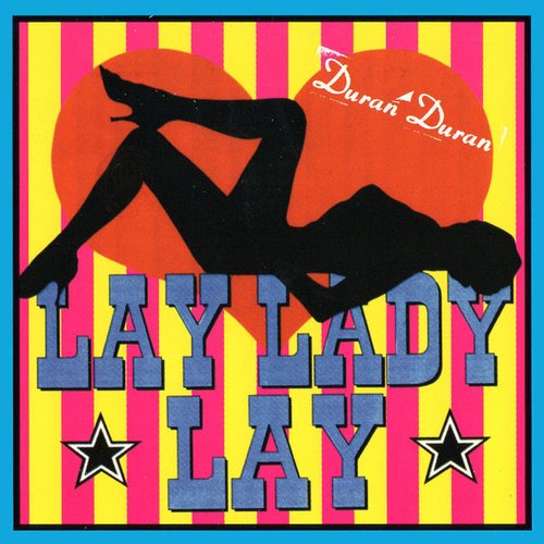 Lay Lady Lay