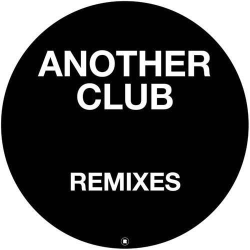 Another Club (Remixes)