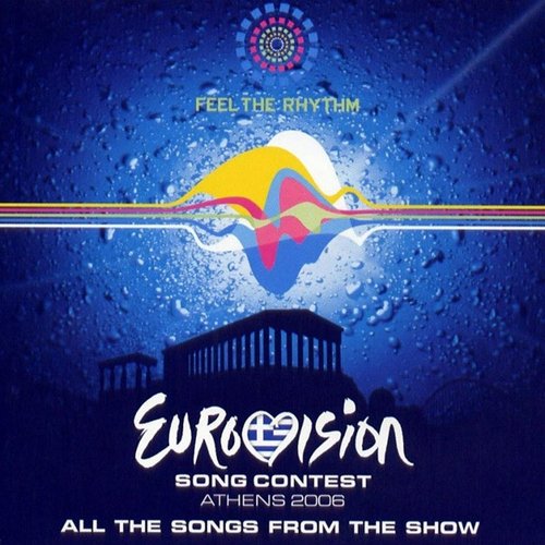 Eurovision Song Contest Athens 2006 - Feel The Rhythm