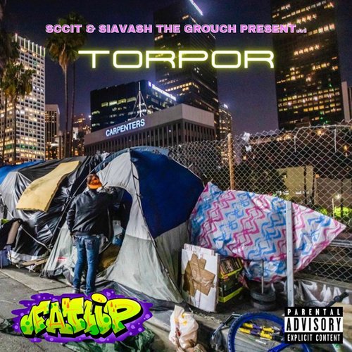 Sccit & Siavash the Grouch Present... Torpor