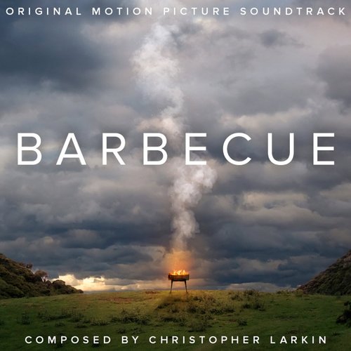 Barbecue (Original Motion Picture Soundtrack)