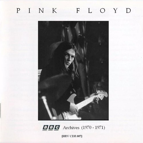 洋楽 PINK FLOYD BBC ARCHIVES 1970 & 1971 BBC Archives (1970-1971) — Pink Floyd | Last.fm