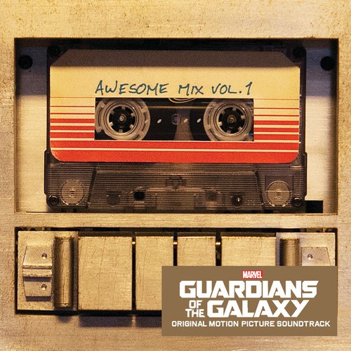 Guardians of the Galaxy: Awesome Mix, Vol. 1: Original Motion Picture Soundtrack