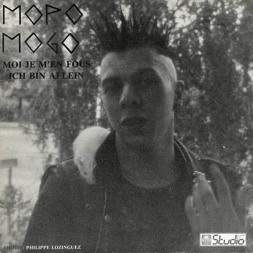 Moi Je M'en Fous Ich Bin Allein