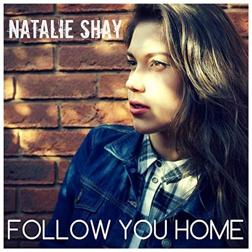 Follow You Home