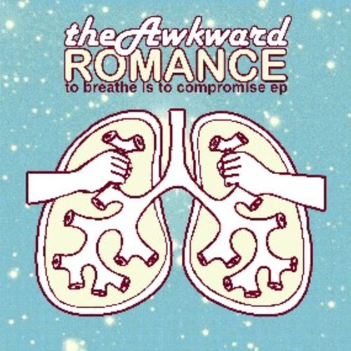 To Breathe Is To Compromise EP