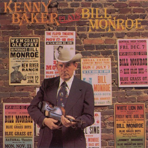 Kenny Baker Plays Bill Monroe