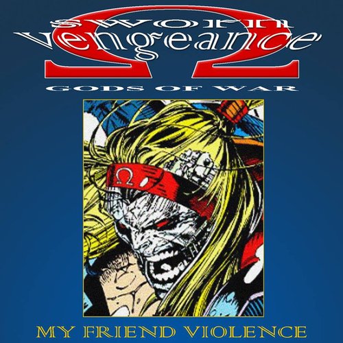 My Friend Violence
