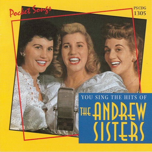 The Hits Of The Andrews Sisters